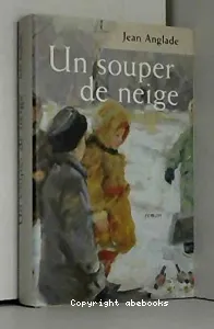 Un souper de neige