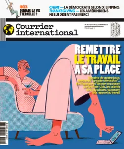 Courrier international, 1620 - du 18 au 24 novembre 2021 - Remettre le travail à sa place