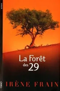 La forêt des vingt-neuf