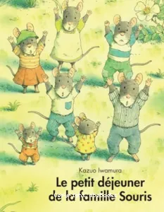 Le petit déjeuner de la famille Souris