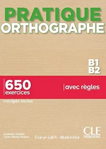 Pratique Orthographe B1-B2