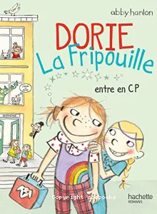 Dorie la Fripouille entre en CP