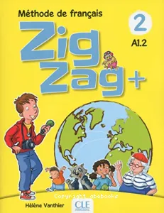 Zigzag+ 2 A1.2, méthode de français