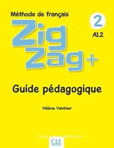 Zigzag+ 2 A1.2, méthode de français