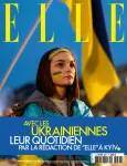 Elle, 3977 - du 10 Mars 2022 - Avec les Ukrainiennes leur quotidien par la rédaction de "elle" à Kyïv