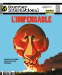 Courrier international, 1635 - du 03 au 09 Mars 2022 - L'impensable : la guerre en Ukraine vue par la presse étrangère