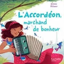 L'accordéon, marchand de bonheur