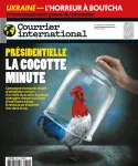 Courrier international, 1640 - du 07 au 13 Avril 2022 - Présidentielle : la cocotte-minute