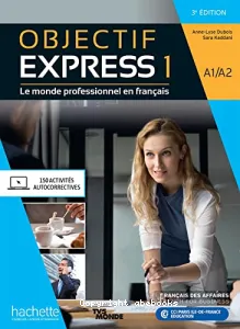 Objectif express 1, A1/A2