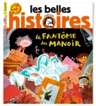 Les belles histoires, 598 - Octobre 2022 - Le fantôme du manoir