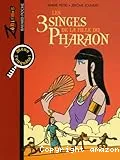 Les 3 singes de la fille du pharaon