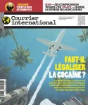 Courrier international, 1675 - du 08 au 14 Décembre 2022 - Faut-il légaliser la cocaïne ?