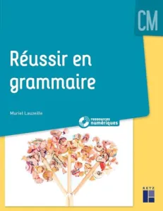 Réussir en grammaire