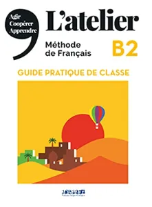 L'atelier B2 méthode de français