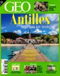 GEO, 527 - Janvier 2023 - Antilles, le retour aux sources