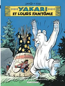 Yakari et l'ours fantôme