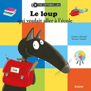 Le loup qui voulait aller à l'école