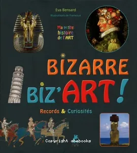 Bizarre biz'art !