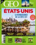 GEO, 528 - Février 2023 - États-Unis la renaissance de la Côte est