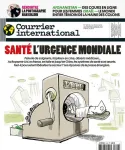 Courrier international, 1687 - du 02 au 08 Mars 2023 - Santé, l'urgence mondiale