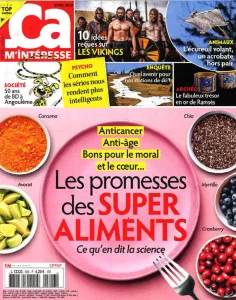 Ça m'intéresse, 506 - Avril 2023 - Les promesses des super aliments