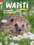 Wapiti, 434 - Mai 2023 - Je ne manque pas de piquants!