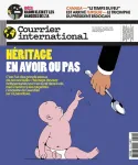 Courrier international, 1700 - du 1er au 07 Juin 2023 - Héritage, en avoir ou pas