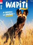 Wapiti, 435 - Juin 2023 - Je surveille la savane!