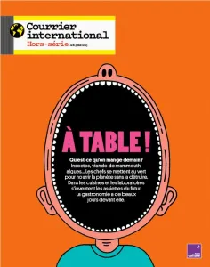 Courrier international, 95H hors-série - Juin-Juillet 2023 - A table!