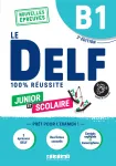 Le DELF B1 junior et scolaire 100% réussite