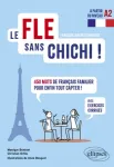 Le fle sans chichi !