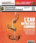 Courrier international, 1710 - du 10 au 16 Août 2023 - L'eau notre bien commun