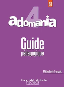 Adomania 4 B1 méthode de français