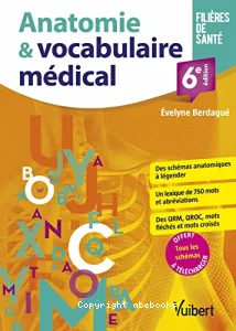 Anatomie & vocabulaire médical