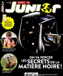 Science et vie junior, 411 - Décembre 2023 - On va percer les secrets de la matière noire!