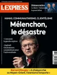 L'express, 3773 - du 26 Octobre au 1er Novembre 2023 - Hamas, communautarisme, clientélisme. Mélenchon, le désastre