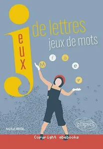 Jeux de lettres, jeux de mots