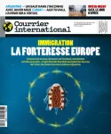 Courrier international, 1725 - du 23 au 29 Novembre 2023 -  Immigration : la forteresse Europe