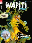 Wapiti, 441 - Décembre 2023 - Je suis un dragon!