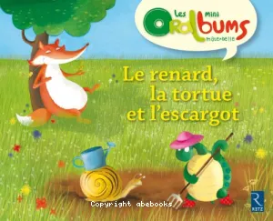 Le renard, la tortue et l'escargot