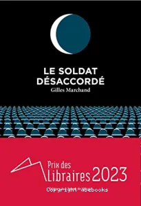 Le soldat désaccordé