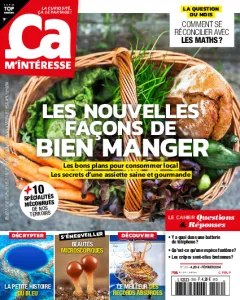 Ça m'intéresse, 516 - Février 2024 - Les nouvelles façons de bien manger