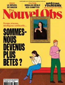 L'OBS, 3104 - du 28 Mars au 03 Avril 2024 - Ecrans, réseaux, intelligence artificielle... Sommes-nous devenus plus bêtes?