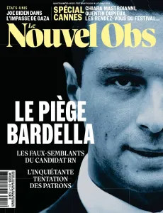 L'OBS, 3111 - du 16 au 22 Mai 2024 - Le piège Bardella