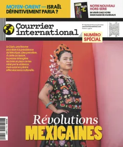 Courrier international, 1752 - du 30 Mai au 05 Juin 2024 - Révolutions mexicaines