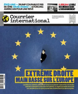 Courrier international, 1753 - du 06 au 12 juin 2024 - Extrême droite main basse sur l'Europe