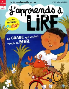 J'apprends à lire, 287 - Juillet - Août 2024 - Le crabe qui voulait revoir la mer