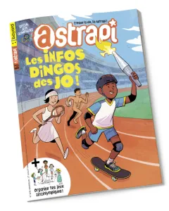 Astrapi, 1039 - du 1er Juillet 2024 - Les infos dingos des JO !