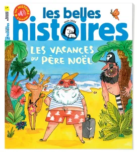 Les belles histoires, 620 - Août 2024 - Les vacances du Père Noël