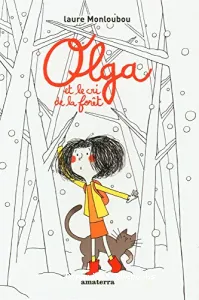 Olga et le cri de la forêt